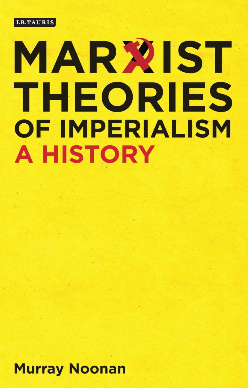 Marxist Theories Of Imperialism: A History