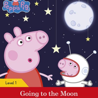 Peppa Pig Going to the Moon - Ladybird Readers Level 1