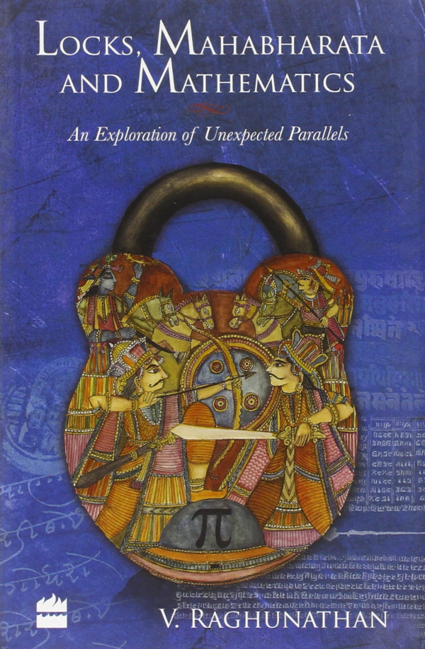 Locks, Mahabharata Mathematics: An Exploration of Unexpected Parallels