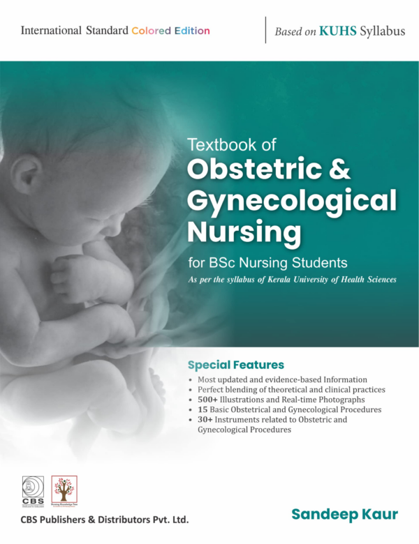 Textbook of Obstetrics and Gynecological Nursing (Based on KUHS Syllabus)