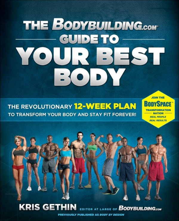 Bodybuilding.com Guide to Your Best Body