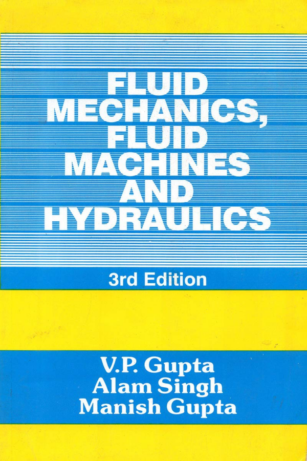 Fluid Mechanics, Fluid Machines and Hydraulics