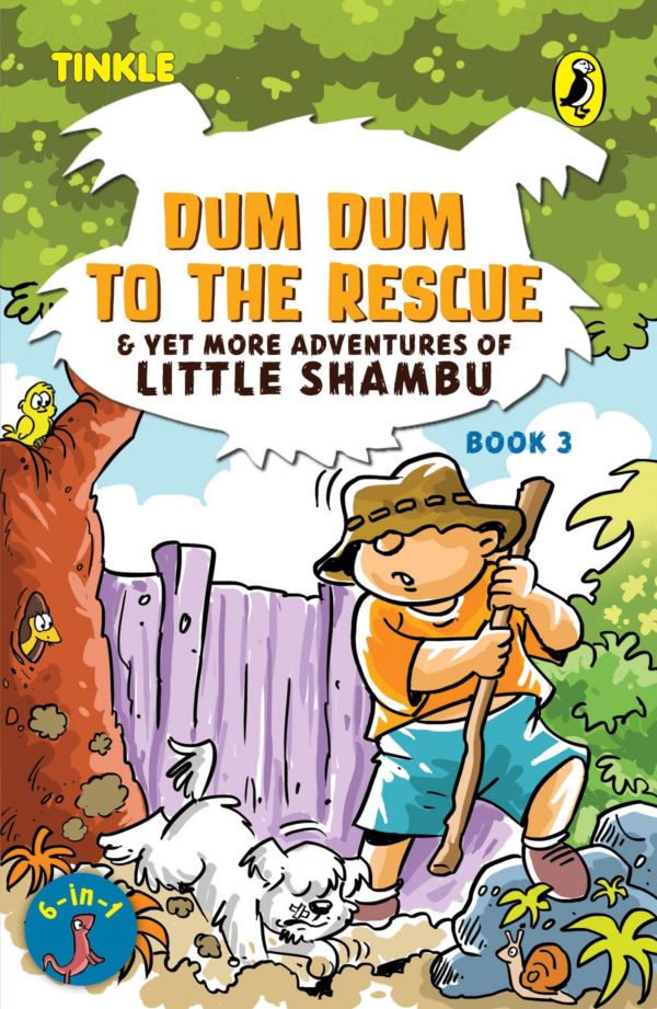 Dum Dum to the Rescue and Yet More Adventures of Little Shambu