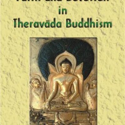 Faith And Devotion In Theravada Buddhism