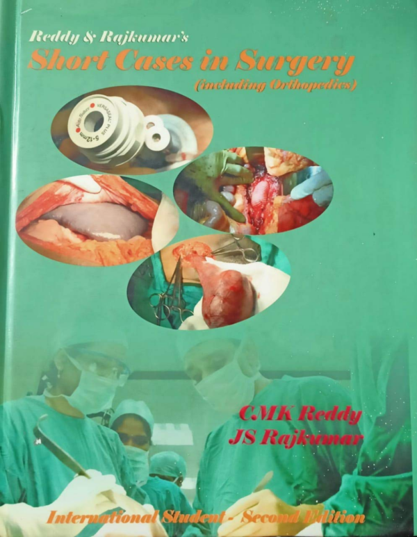 Reddy and Rajkumar's Short Cases in Surgery