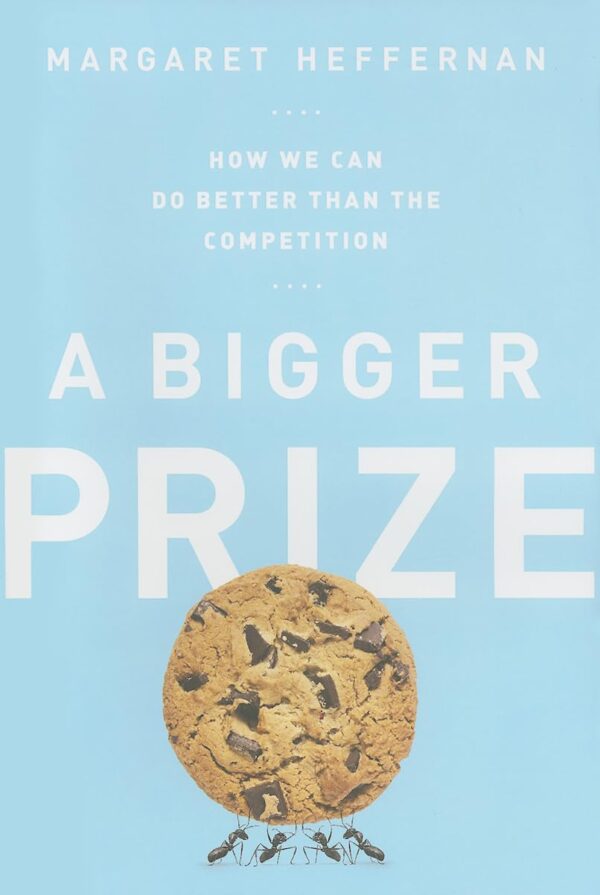 A Bigger Prize