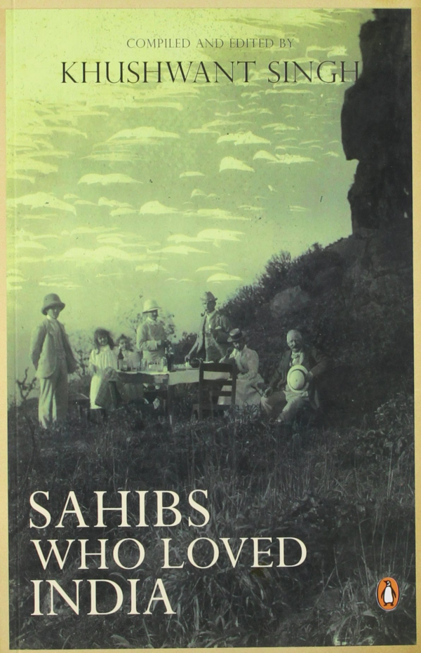 Sahibs Who Loved India