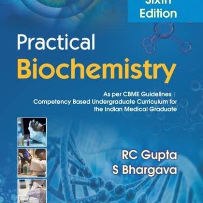 Practical Biochemistry 6Ed (Pb 2022)