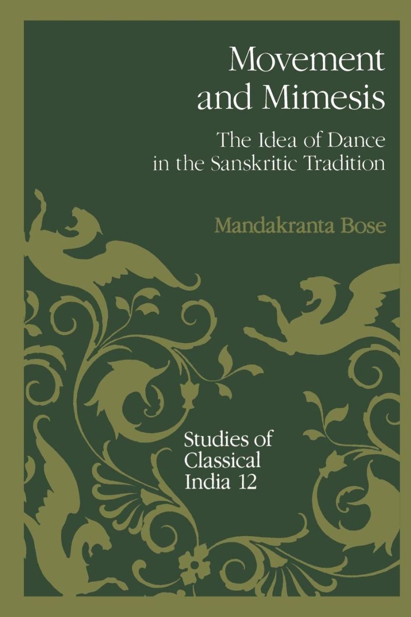 Movement And Mimesis — The Idea Of Dance In The Sanskritic Tradition