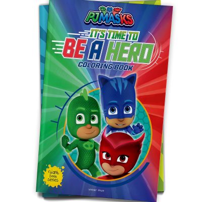 Its Time to be a Hero: PJ Masks - Giant Coloring Book For Children