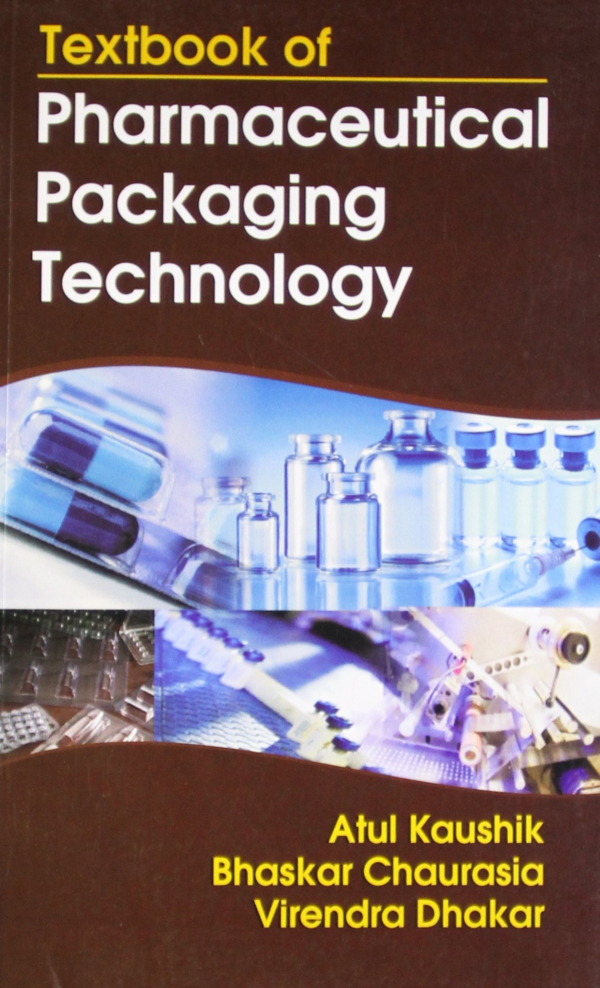 Textbook of Pharmaceutical Packaging Technology