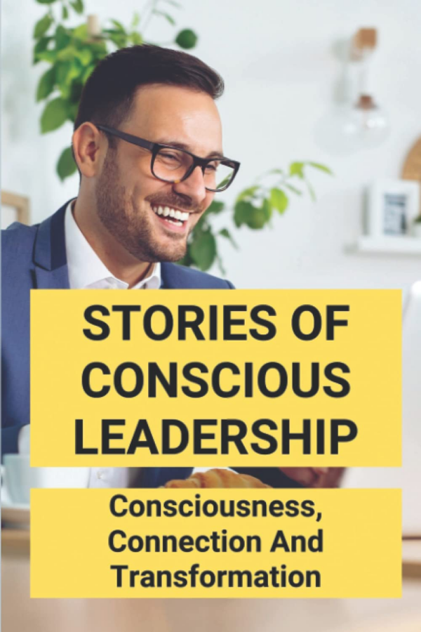 Conscious Leadership