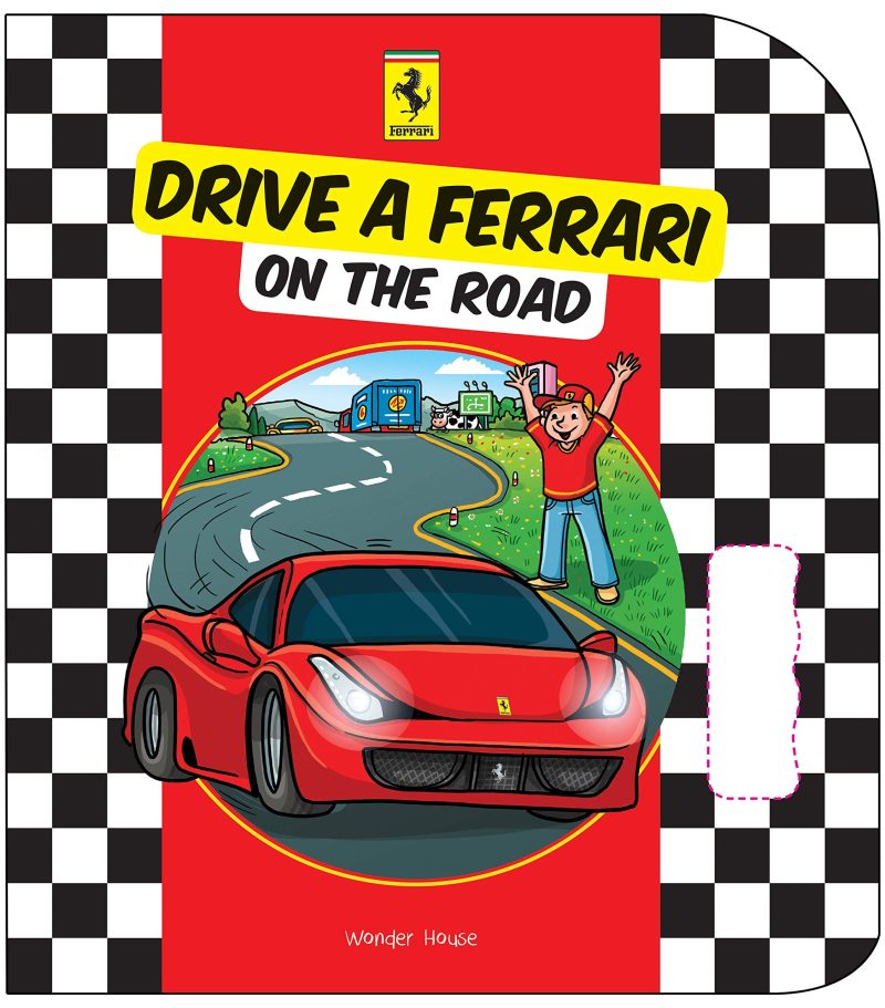 Drive a Ferrari On The Track: Illustrated Board Book For Kids