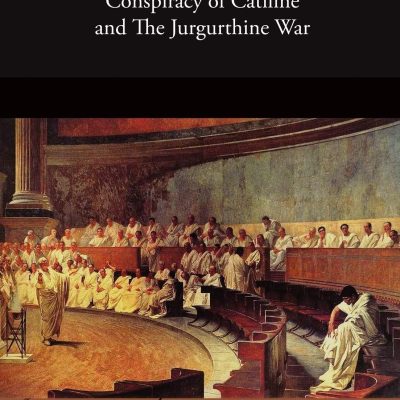 Catiline's War, the Jurgurthine War, Histories