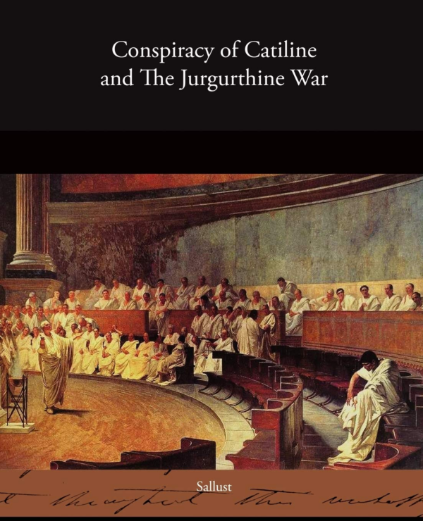 Catiline's War, the Jurgurthine War, Histories