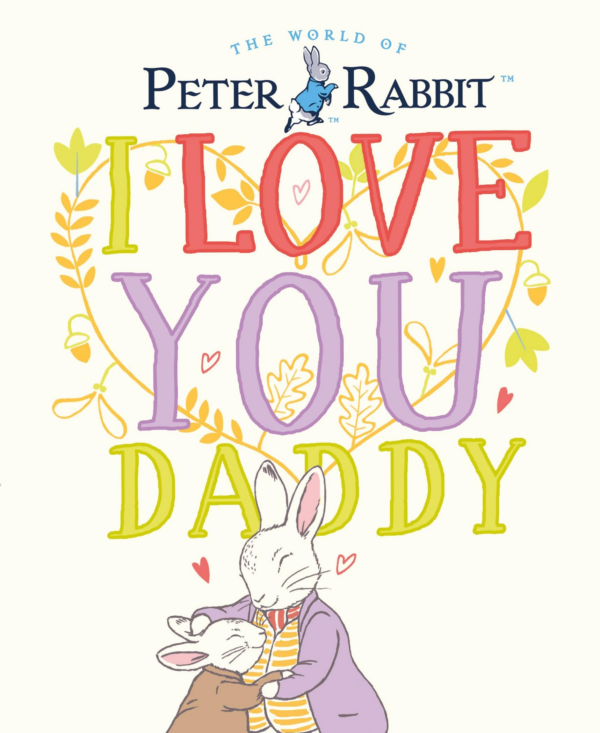 Peter Rabbit: I Love You