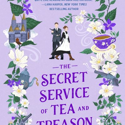 The Secret Service of Tea and Treason