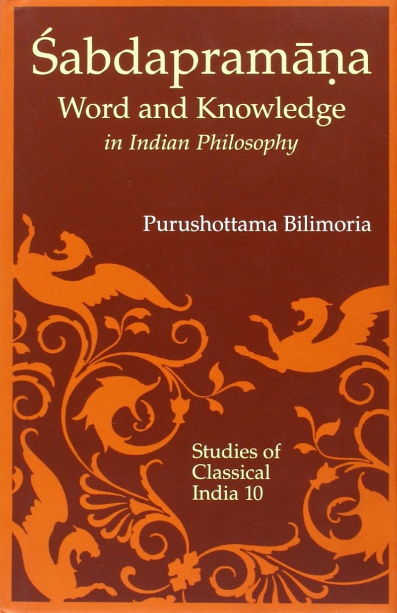 Sabdapramana — Word And Knowledge In Indian Philosophy