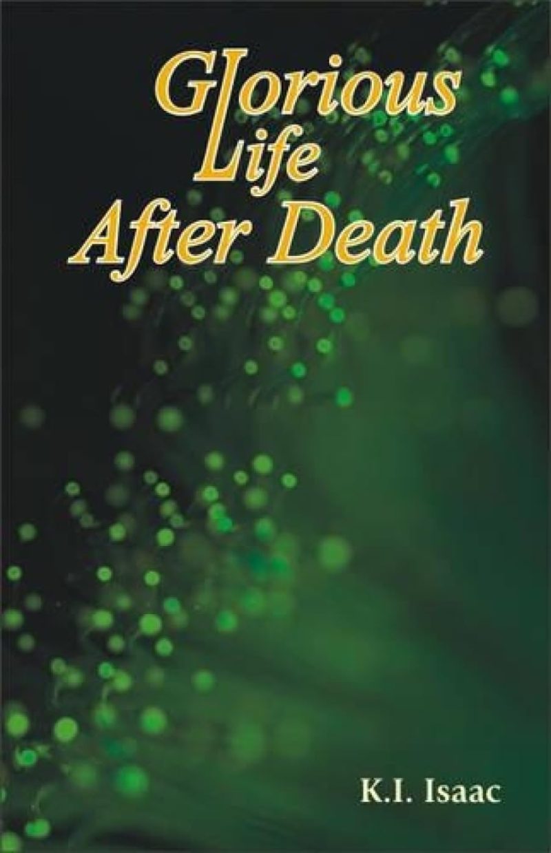 Glorious Life After Death