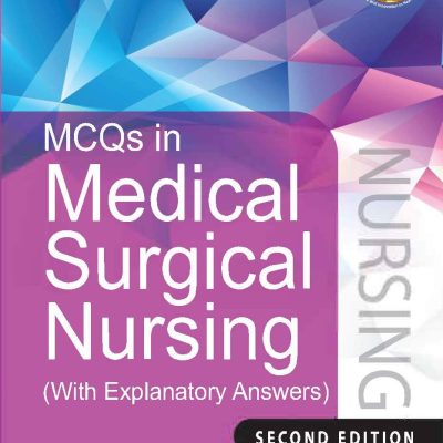 MCQs in Medical Surgical Nursing