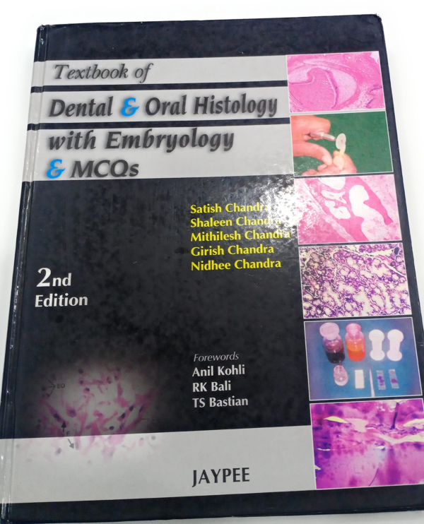 Textbook of Dental and Oral Histology with Embryology and Multiple Choice Questions