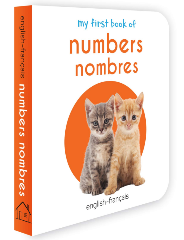 My First Book Of Numbers - Nombres: My First English French Board Book (English - Francais)