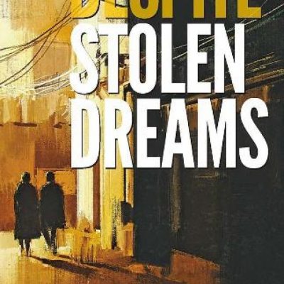 Despite Stolen Dreams