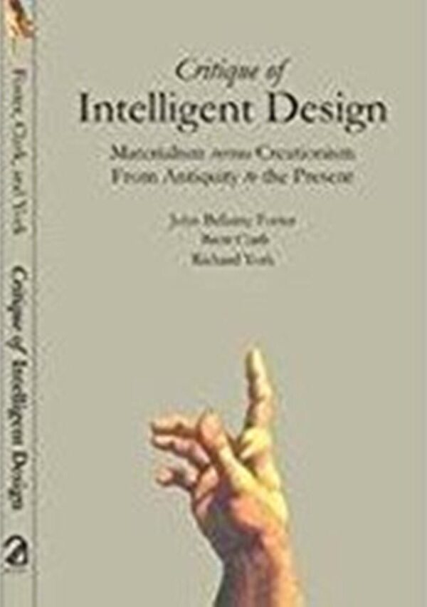 Critique of Intelligent Design; Materialism Versus Creationism - From Antiquity to the Present