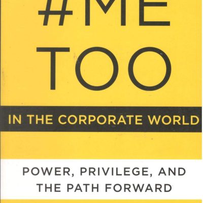 Me Too : In The Corporate World