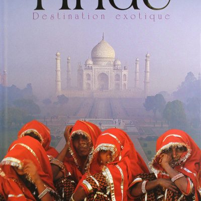 INDIA : EXOTIC DESTINATION - FRENCH