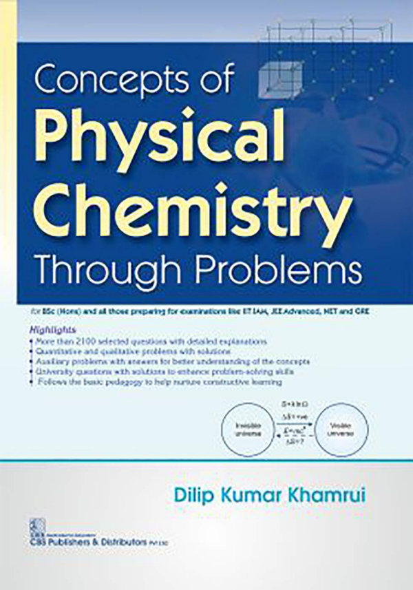 Concepts of Physical Chemistry Through Problems