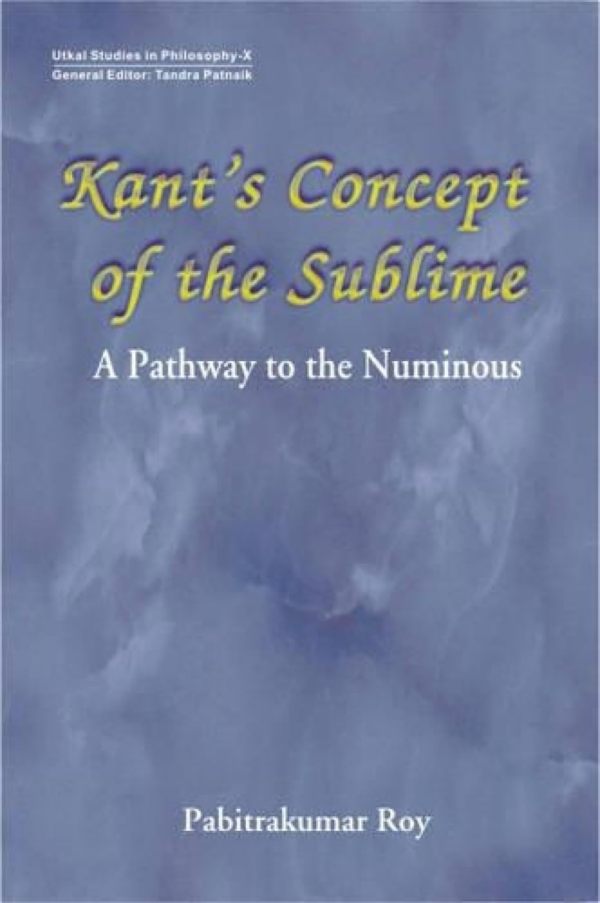 Kant’s Concept Of The Sublime — A Pathway To The Numinous