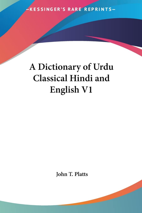 Dictionary of Urdu, Classical Hindi & English