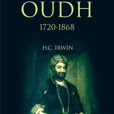 History of Oudh 1720-1868