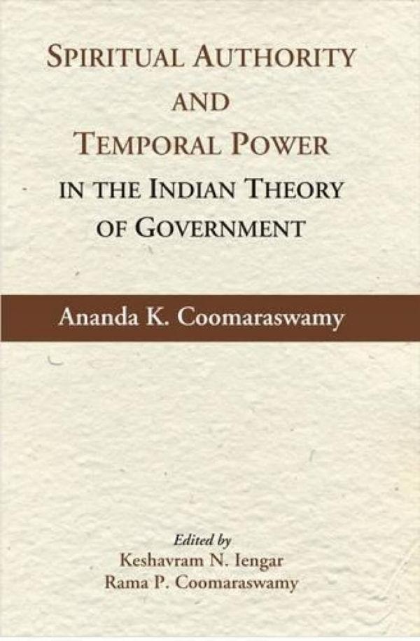 Spiritual Authority and Temporal Power in the Indian Theory