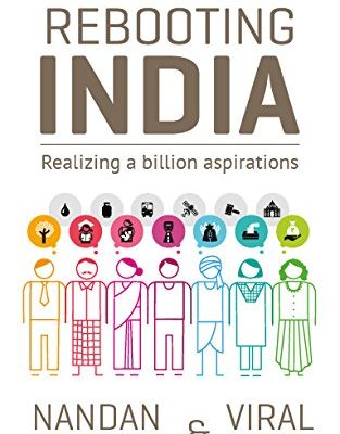 Rebooting India: Realizing a Billion Aspirations