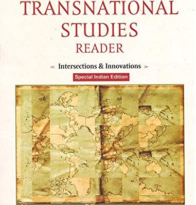 The Transnational Studies Reader: Intersections and Innovations