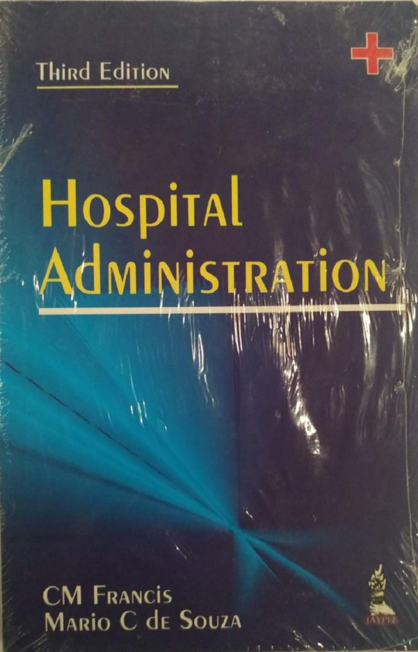 Hospital Administration /3rd EDN.
