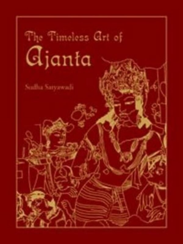 The Timeless Art of Ajanta