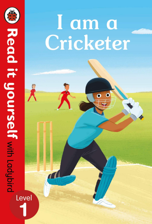I am a Cricketer - Read it yourself with Ladybird Level 1