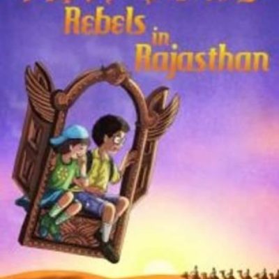 Rebels in Rajasthan 1