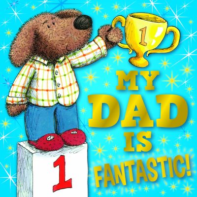 My Dad is Fantastic