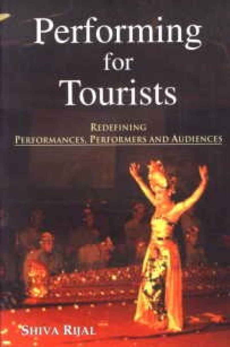 Performing For Tourists: Redefining Performances, Performers And Audiences