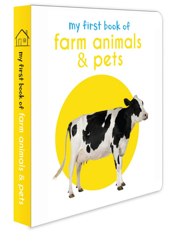 My First Book Of Farm Animals & Pets: First Board Book