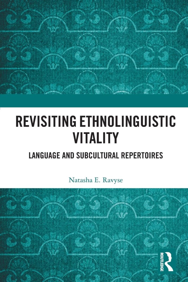 Revisiting Ethnolinguistic Vitality: Language and Subcultural Repertoires