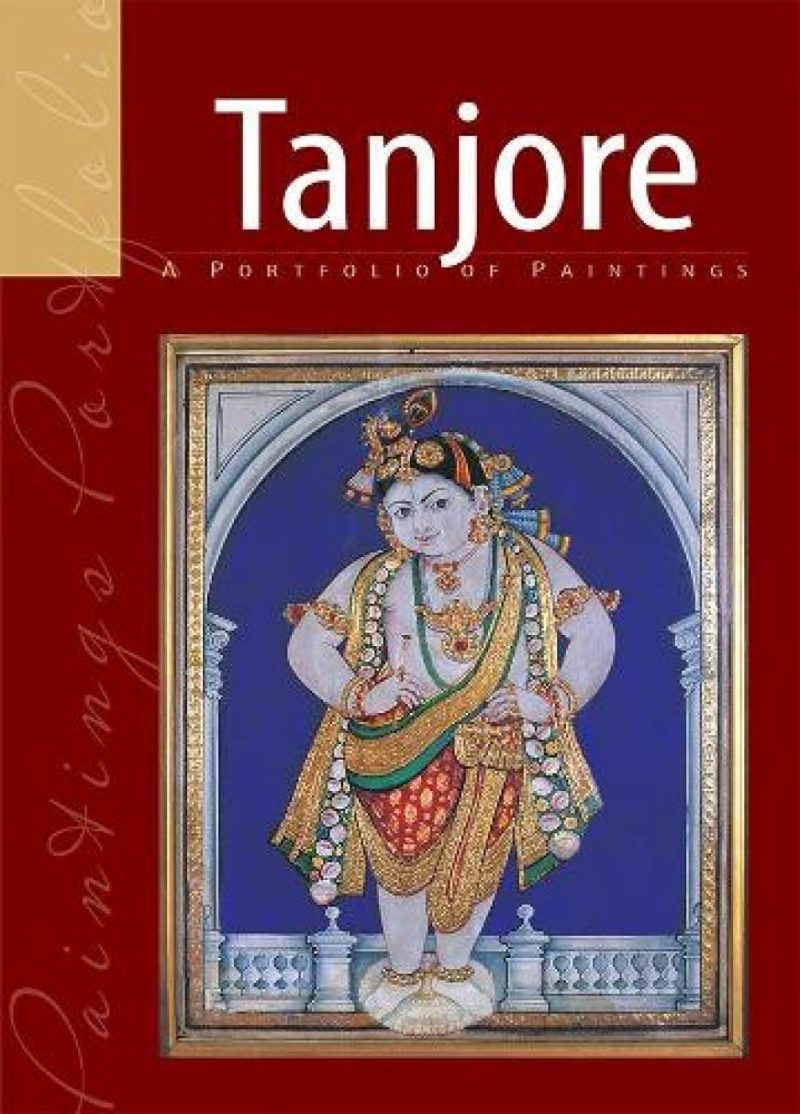 Tanjore : A Portfolio Of Paintings