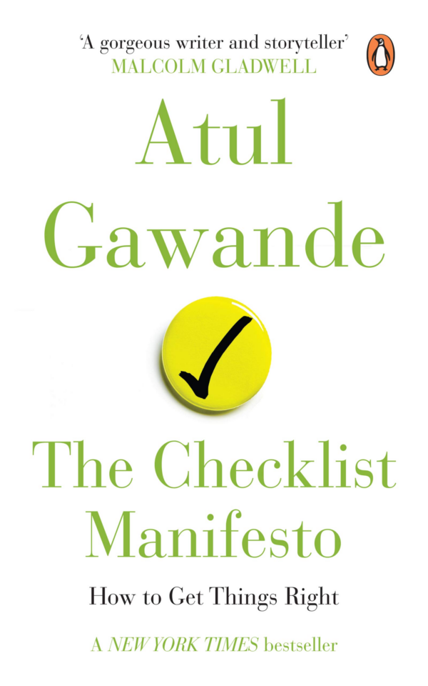 Checklist Manifesto, The: How To Get Things Right