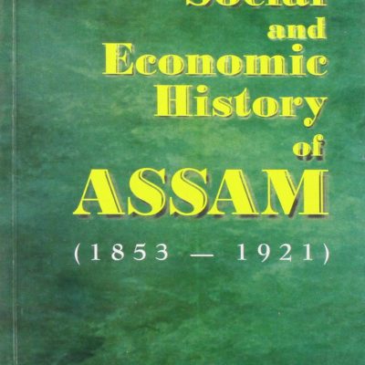 Social and Economic History of Assam