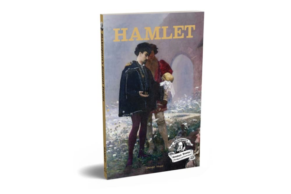 Hamlet : Shakespeare’s Greatest Stories For Children (Abridged and Illustrated)