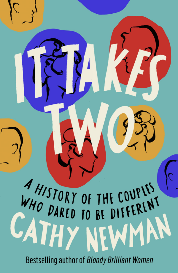 It Takes Two: A History of the Couples Who Dared to be Different